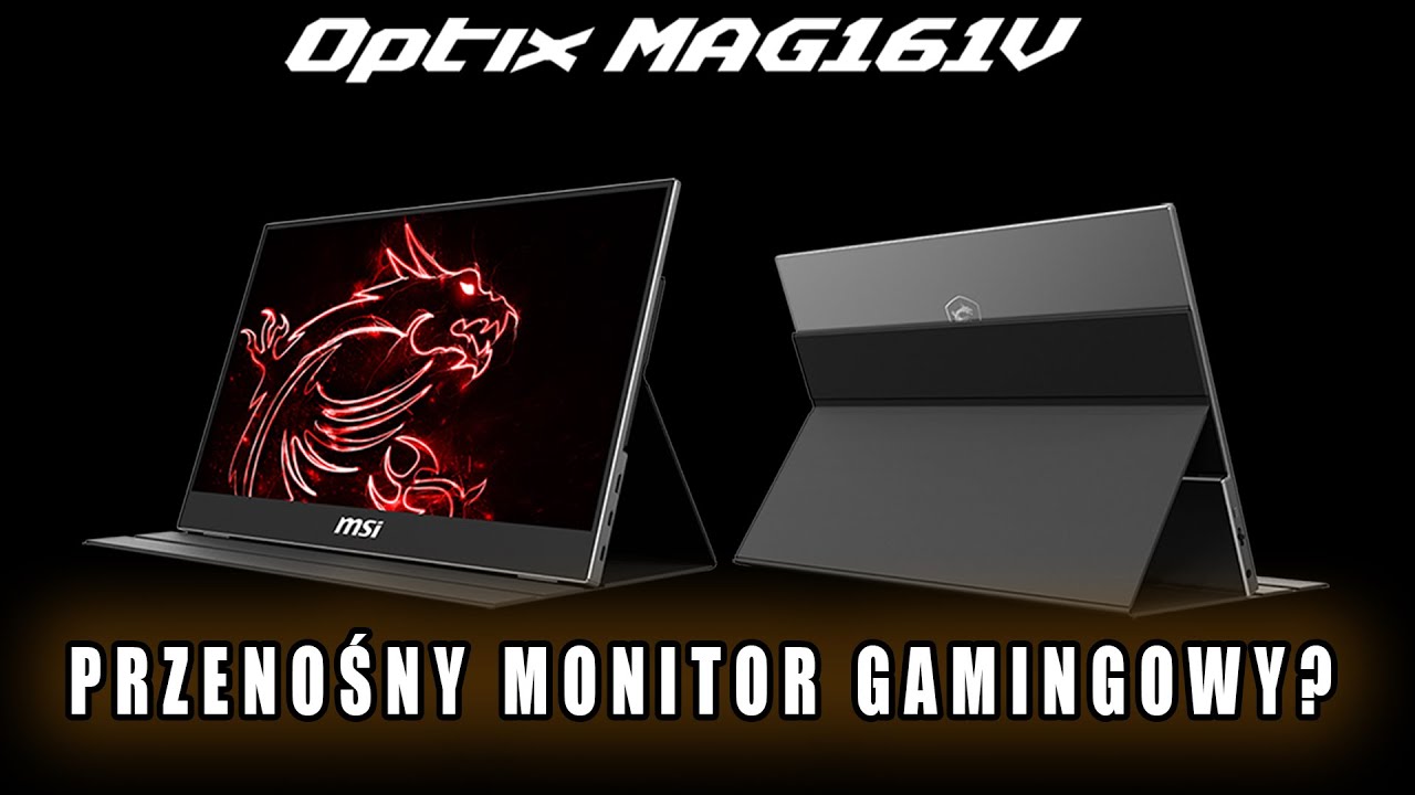 MSI Optix 161V - przenośny monitor dla gracza