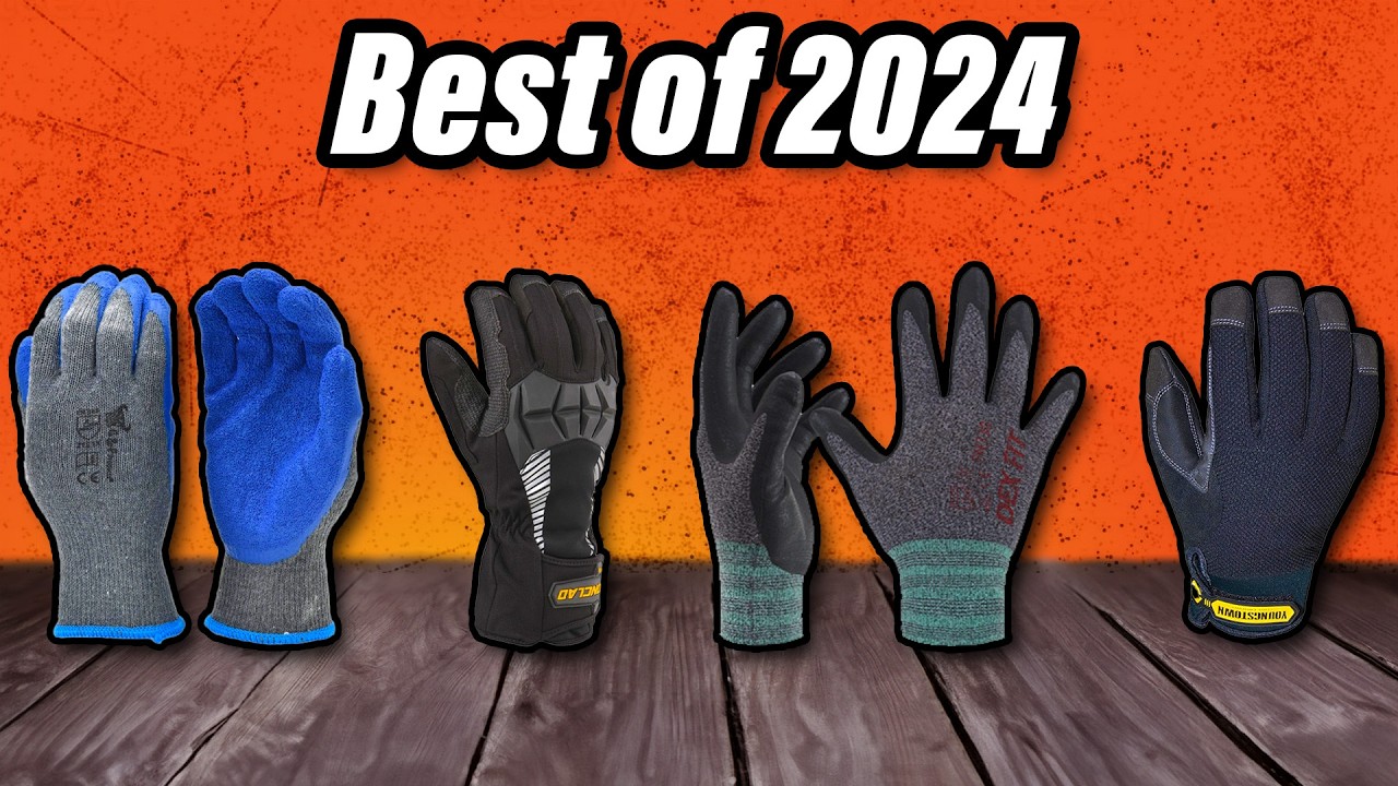 Best Work Gloves 2026 - The Only 8 To Consider Today