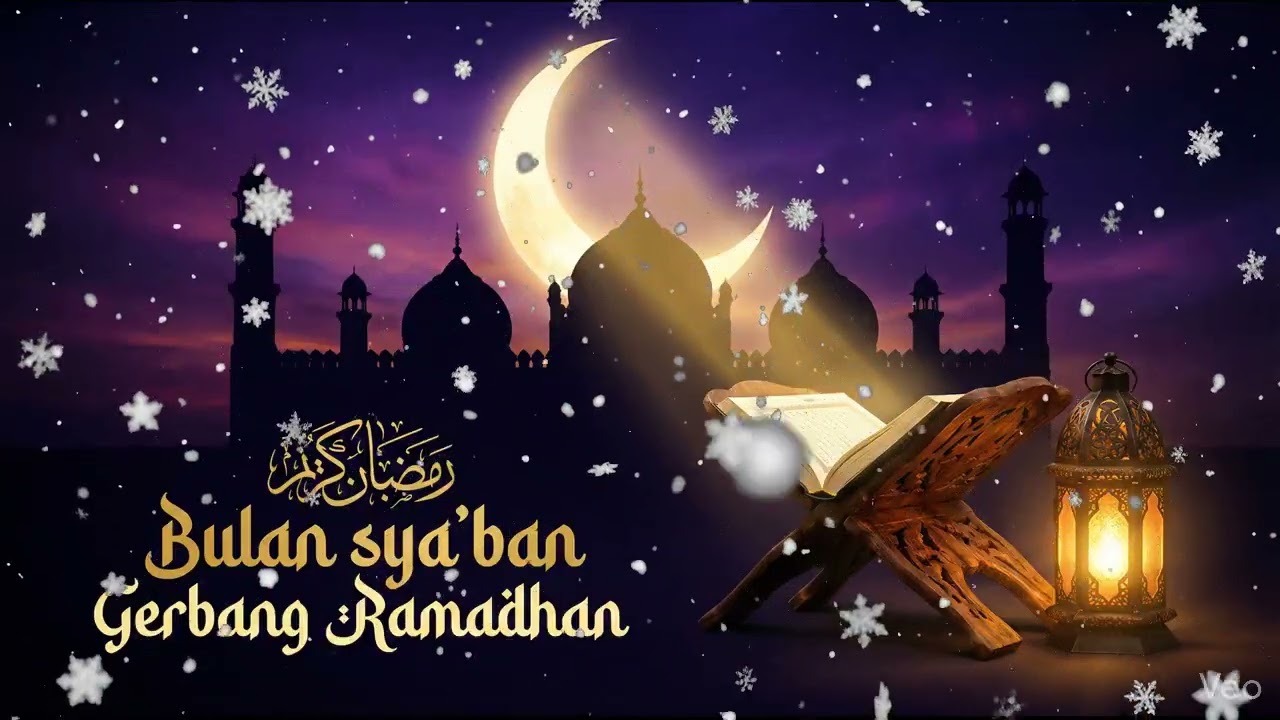 GERBANG RAMADHAN 🌙 Lagu Religi Bulan Sya'ban (Doa Menyambut Ramadhan) | Musik Penyejuk Hati