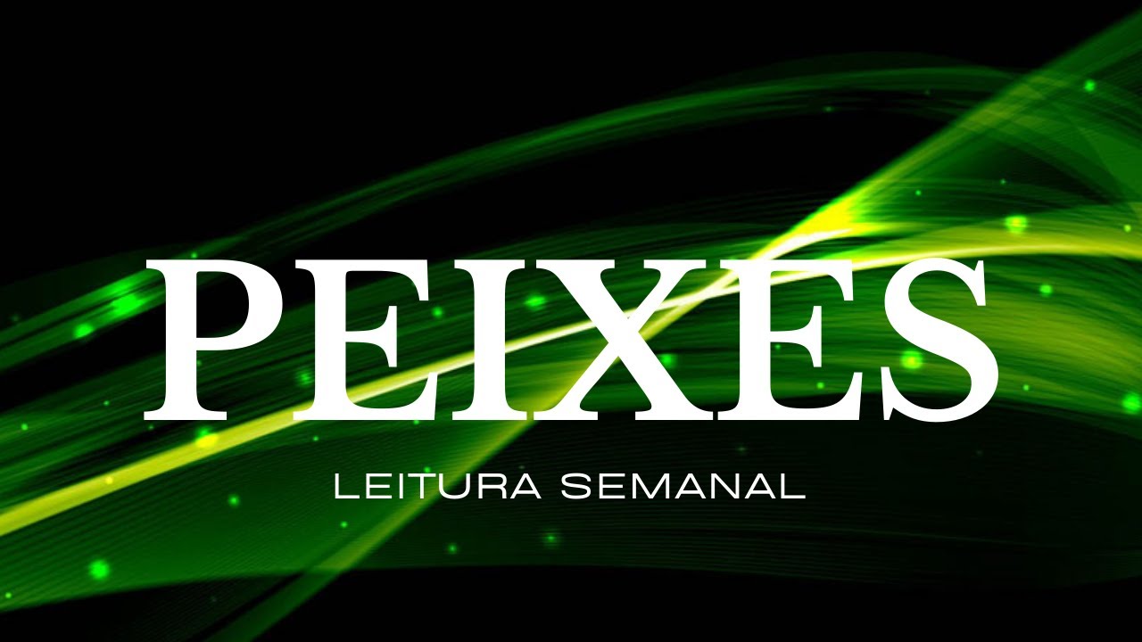 ♓PEIXES♓ NÃO ESPERAVA QUE VOCÊ FOSSE TÃO ESTRATÉGICA (O) NUMA CONQUISTA TÁ MORRENDO DE INVEJA 💑😒
