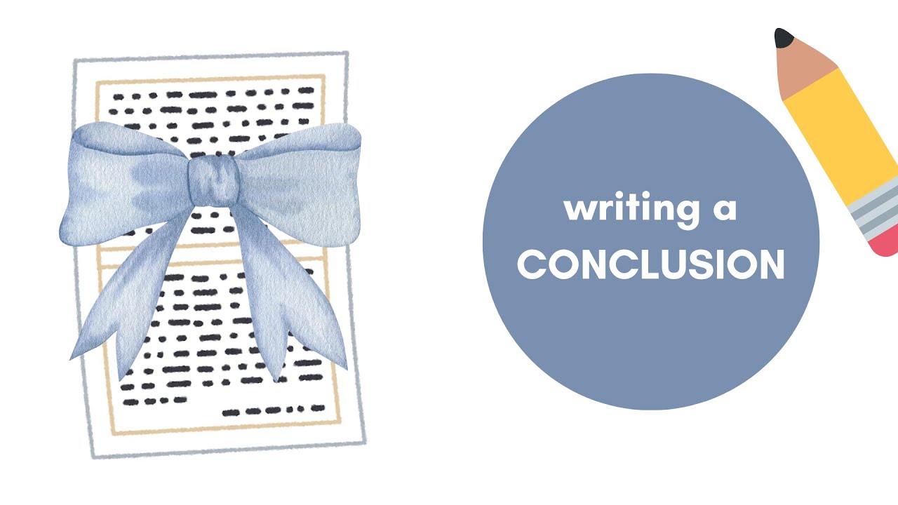 Writing a Conclusion Paragraph