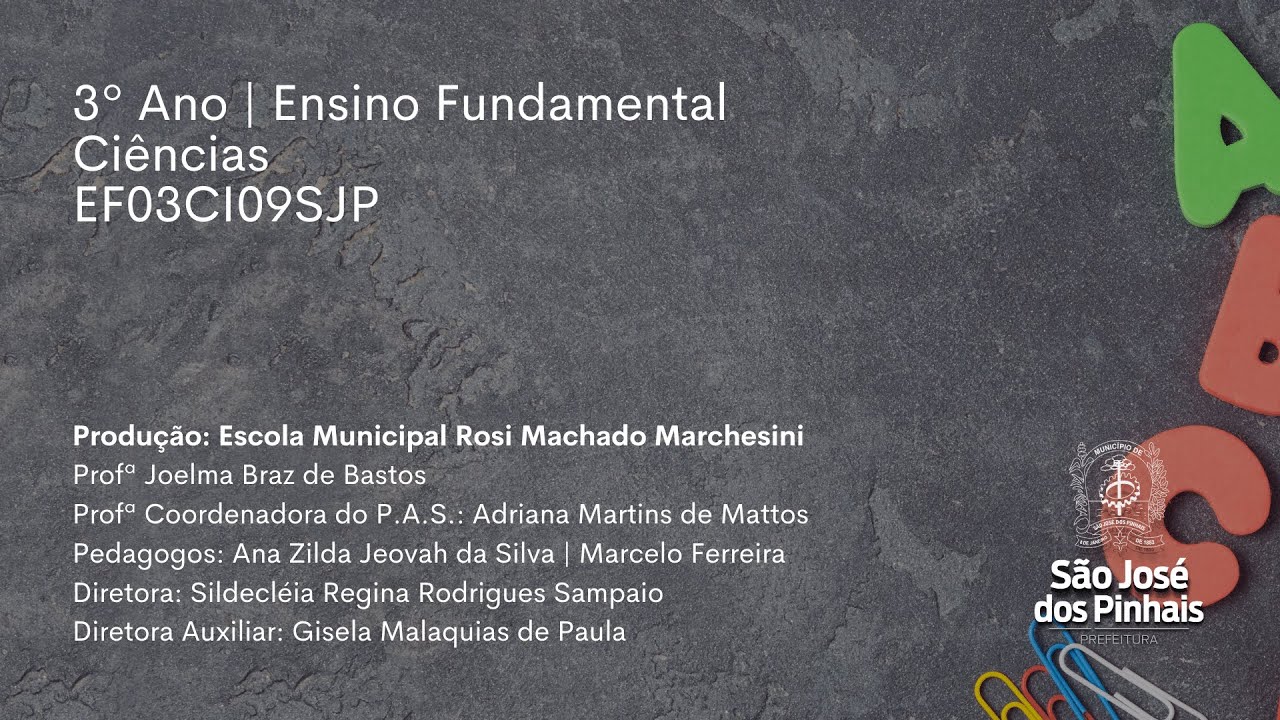 3º Ano | Ciências | EF03CI09/SJP