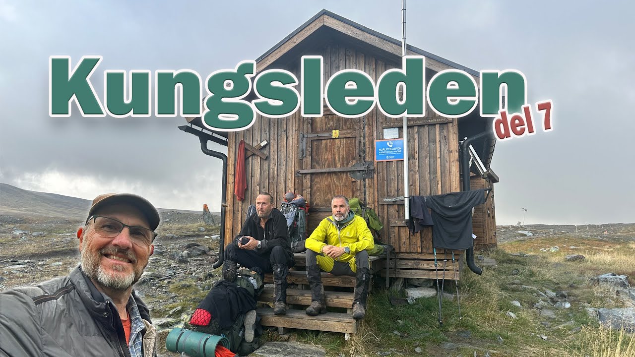 Del 7 Syter - Hemavan | Tre gubbar och Kungsleden | Abisko till Hemavan | september 2025
