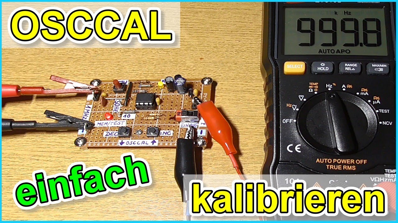 OSCCAL - Was man wissen sollte - Frequenz kalibrieren, gelöschtes OSCCAL wiederherstellen - Tutorial