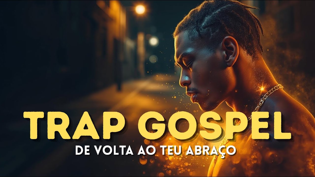 De Volta ao Teu Abraço | TRAP GOSPEL | Arrependimento • Cura emocional • Encontro com o Pai 