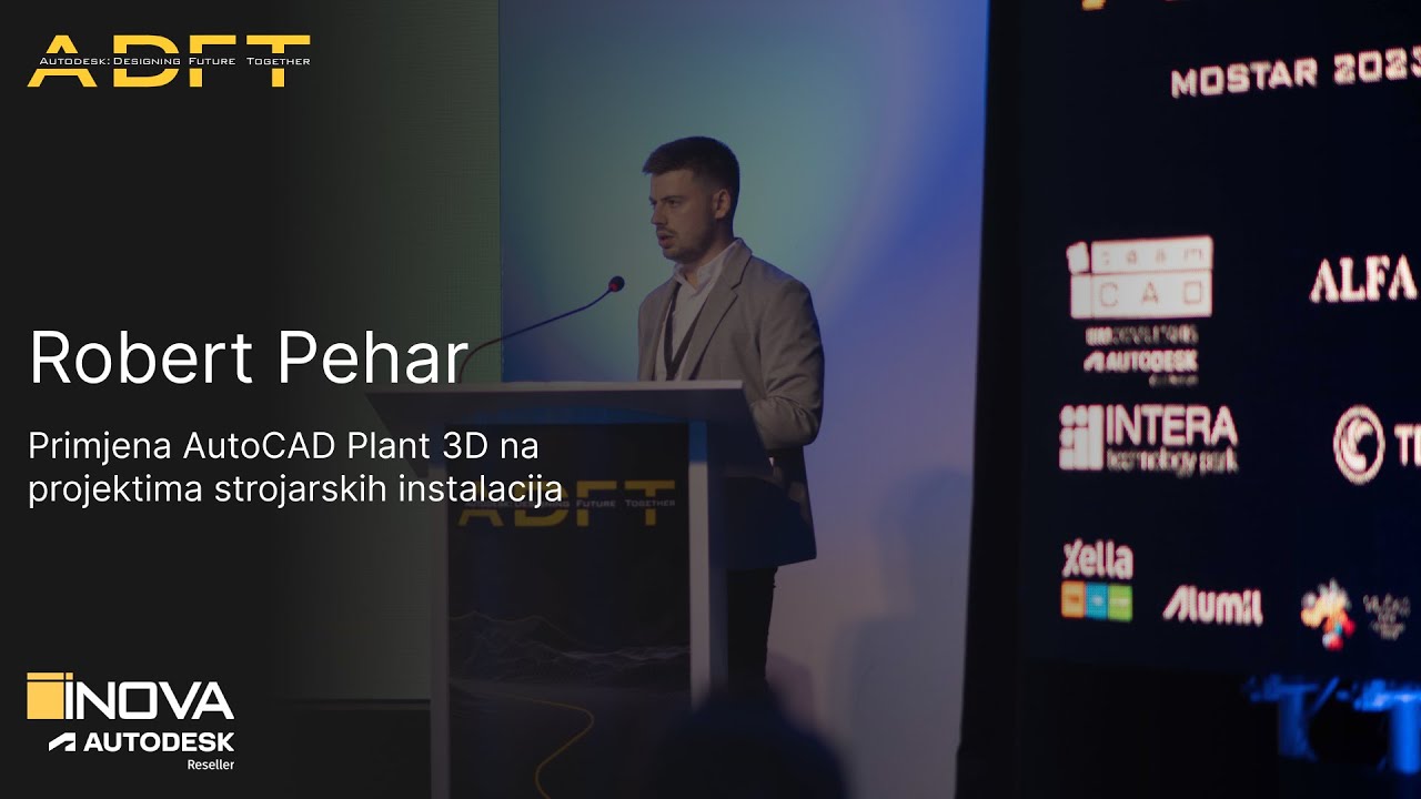 Robert Pehar: Primjena AutoCAD Plant 3D na projektima strojarskih instalacija (ADFT Mostar 2023)