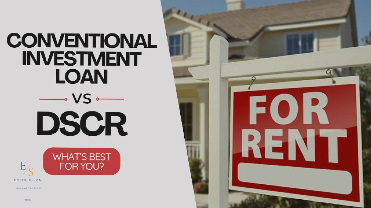 Conventional vs DSCR Loans: Which One Should Investors Use?