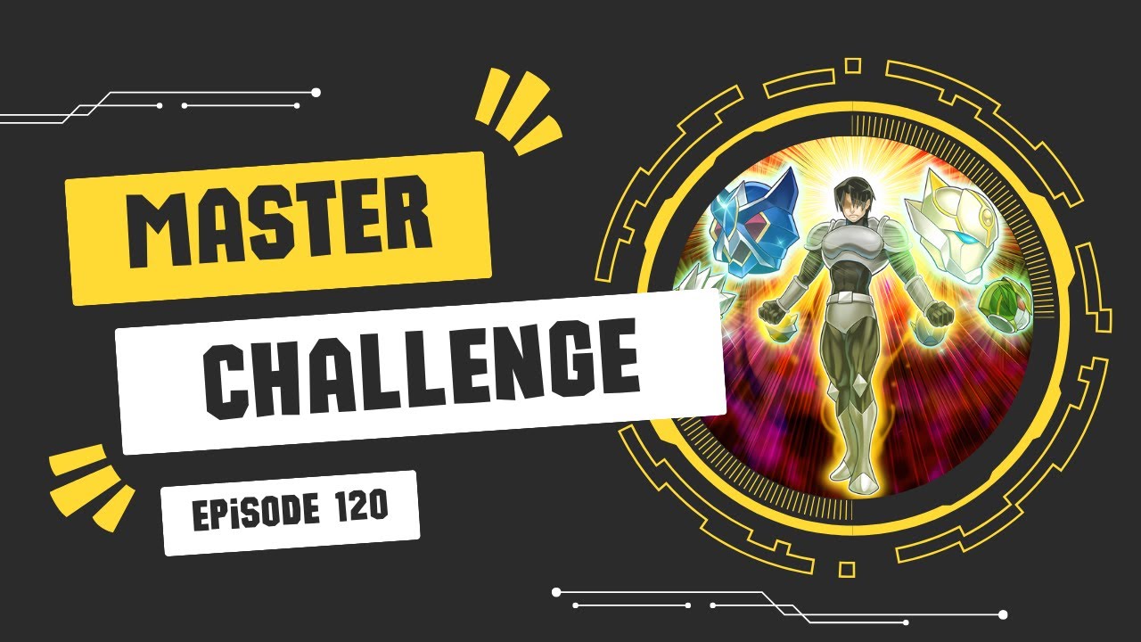 ... Sulit - Yugioh Master Challenge Ep.120