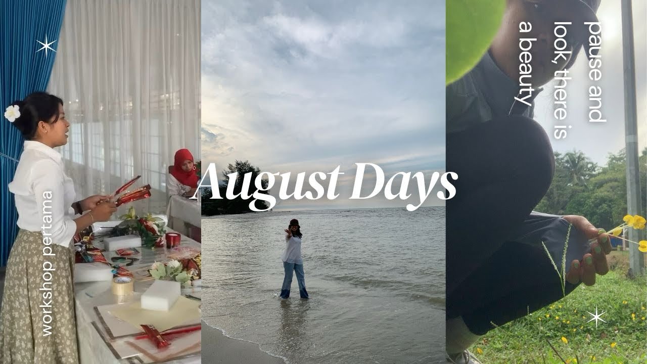 August Days: Fear, Growth, and Gentle Joy