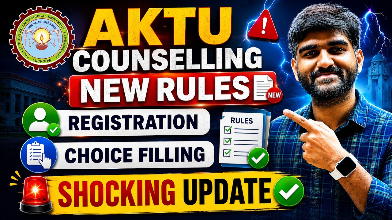 AKTU Counselling New Rules Registration & Choice Filling Shocking Update✅ | UPTAC counselling Btech