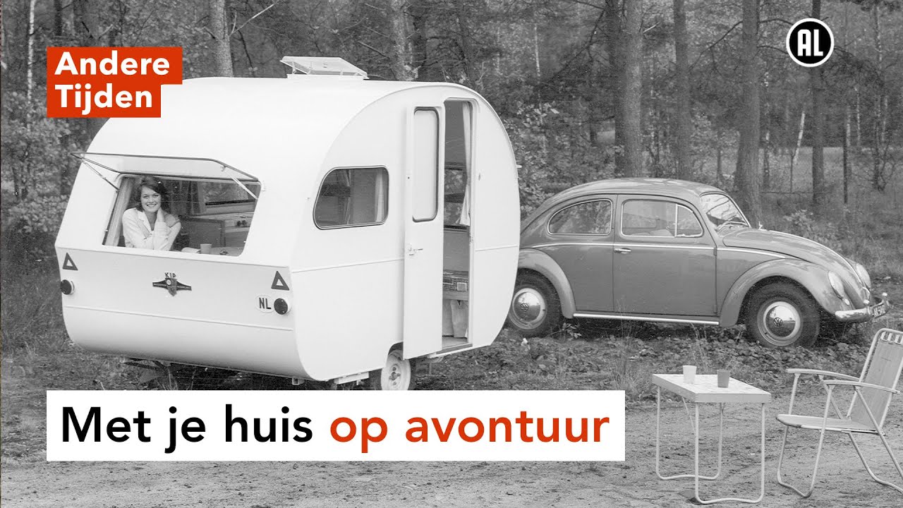 Op vakantie met de caravan | ANDERE TIJDEN