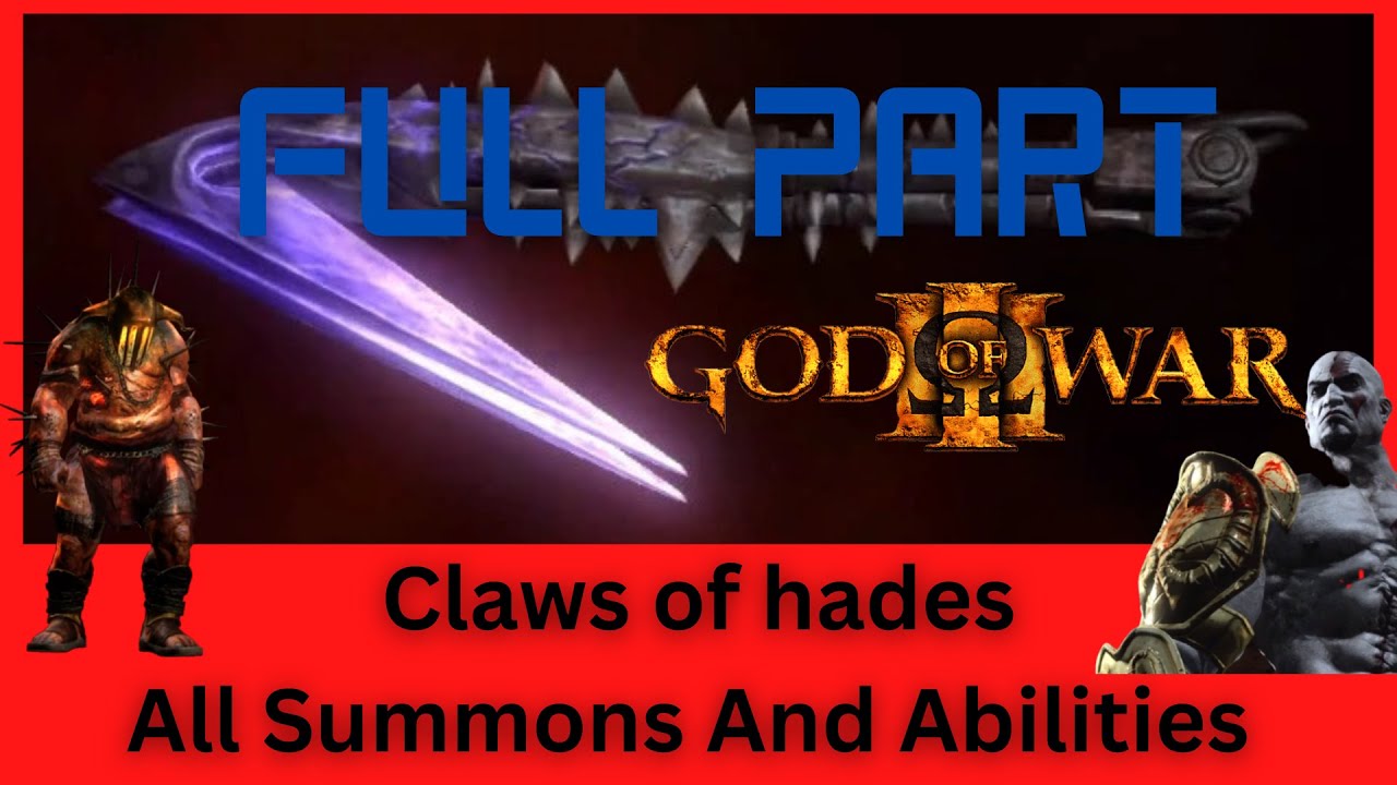 God Of War 3 Remastered All Hades Claws Abilities and Summons Full Part