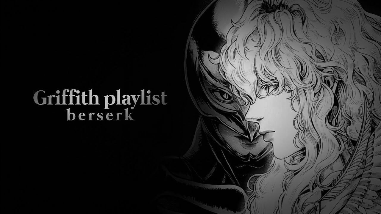 Griffith music playlist | 𝐩𝐚𝐫𝐭 𝟏 | anime Berserk