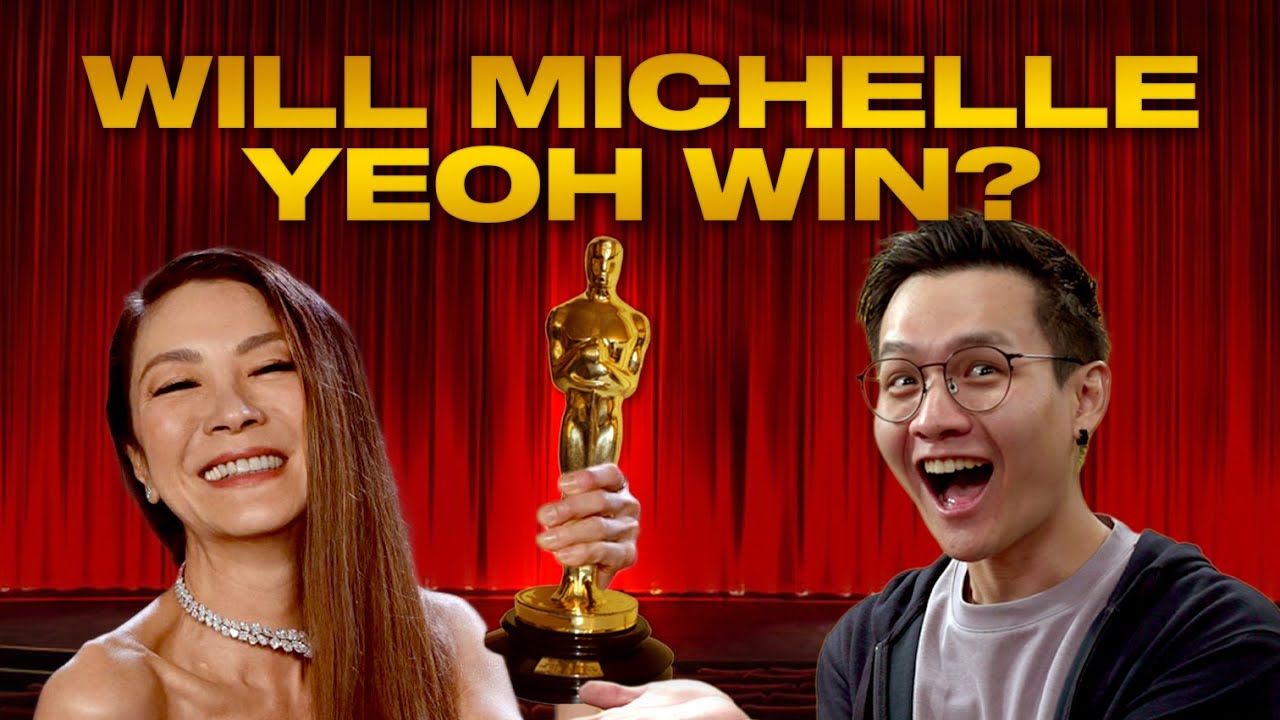 WILL MICHELLE YEOH WIN AN OSCAR?! | WEI SHEN SAYS