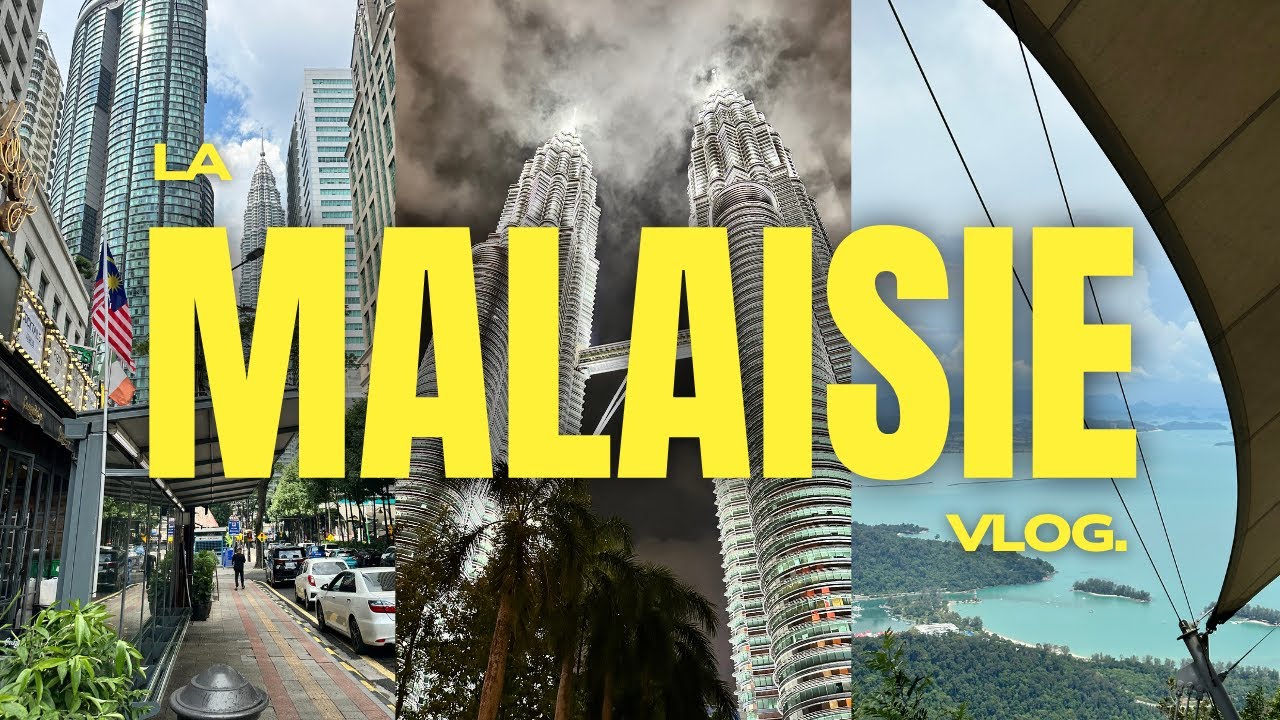 VLOG MALAISIE 🇲🇾 : Pourquoi tu DOIS faire ce pays !