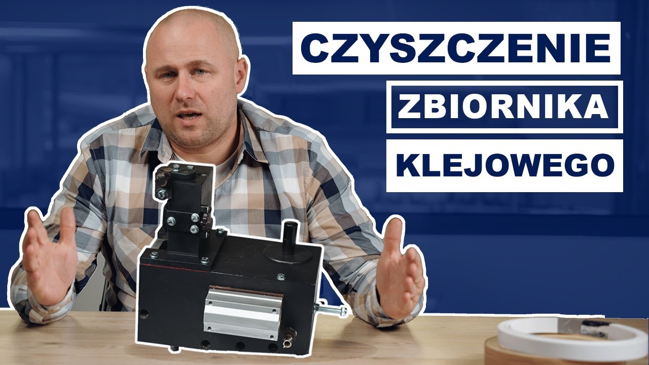 ZBIORNIK KLEJOWY do okleiniarki - czyszczenie i KONSERWACJA