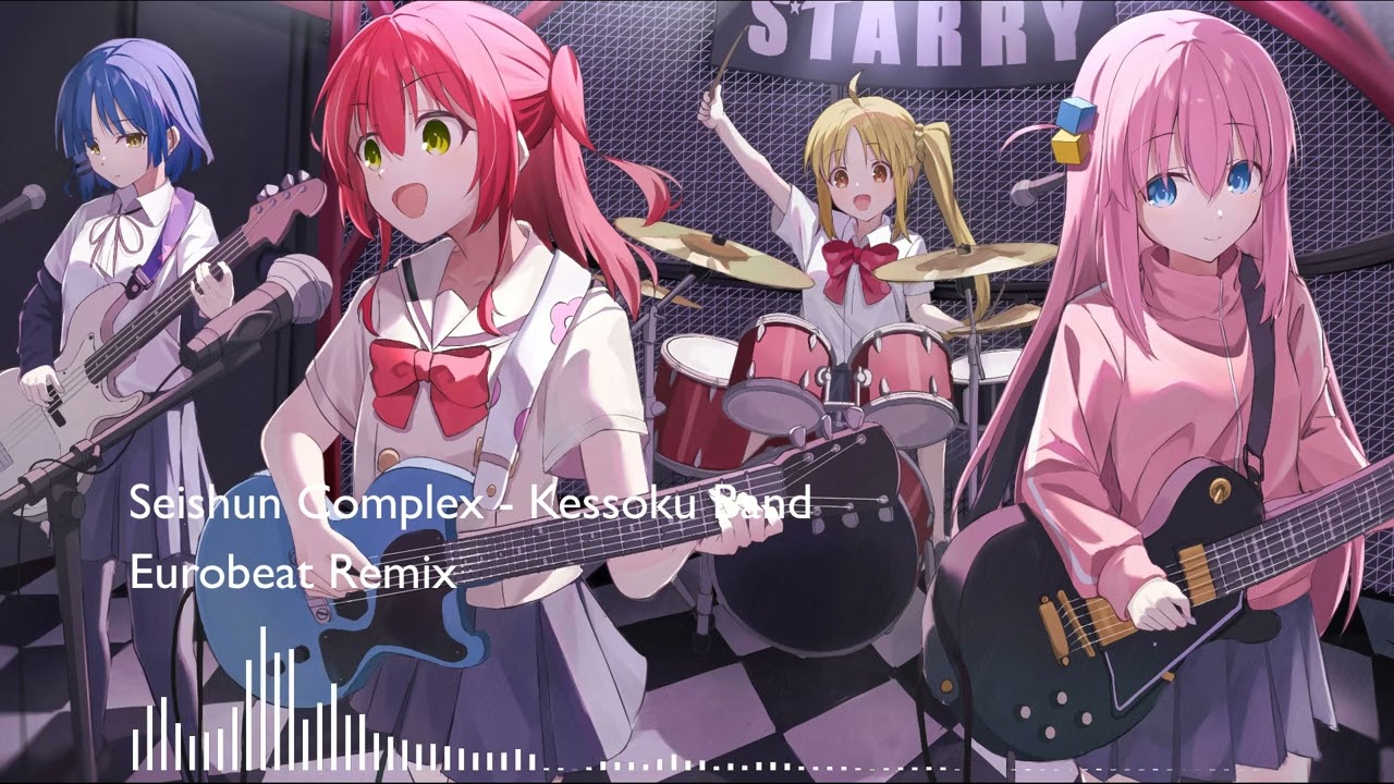 Seishun Complex - Kessoku Band | BOCCHI THE ROCK! OP (Eurobeat Remix)