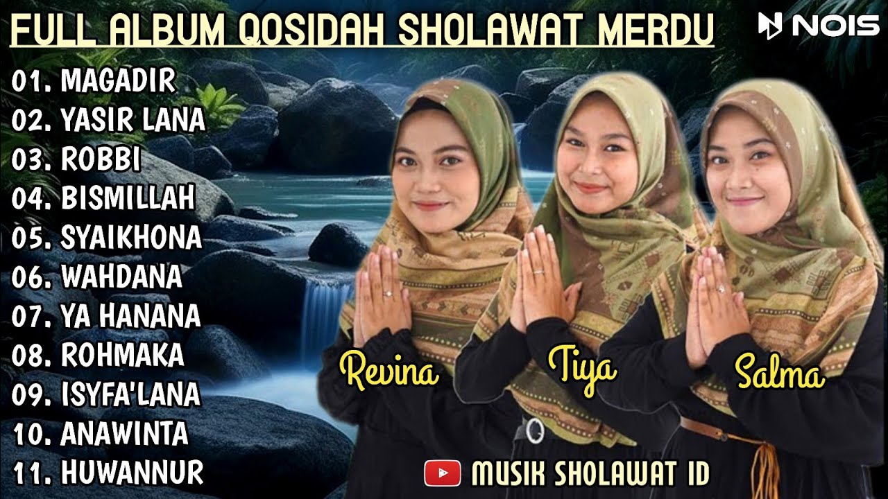 MAGADIR , YASIR LANA ,ROBBI - SHOLAWAT QOSIDAH MERDU GASENTRA PENYEJUK HATI & PIKIRAN FULL ALBUM