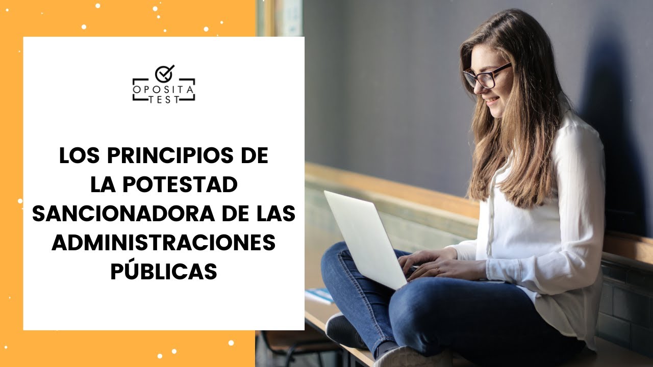📚 Los principios de la potestad sancionadora de las Administraciones Públicas