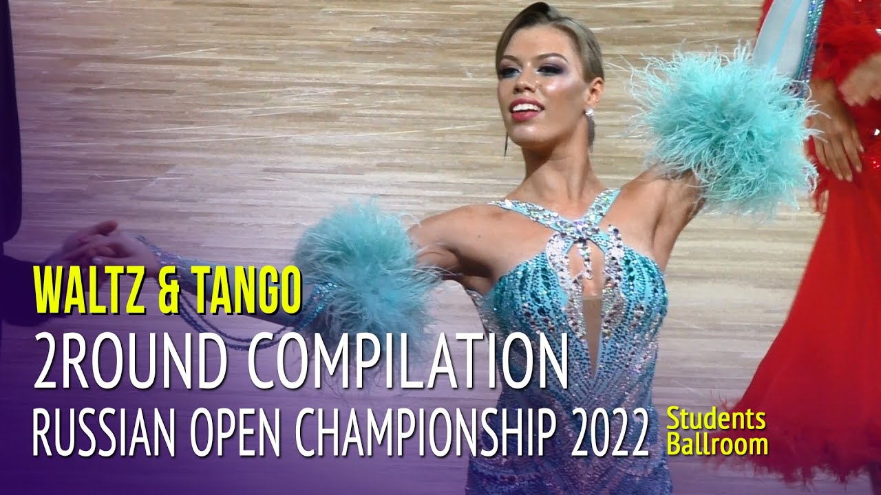 Вальс & Танго Компиляция = Открытый Чемпионат России 2022 = Студенты 2тур
