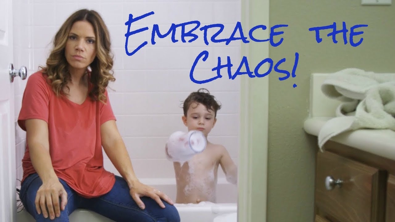 Embrace the Chaos!