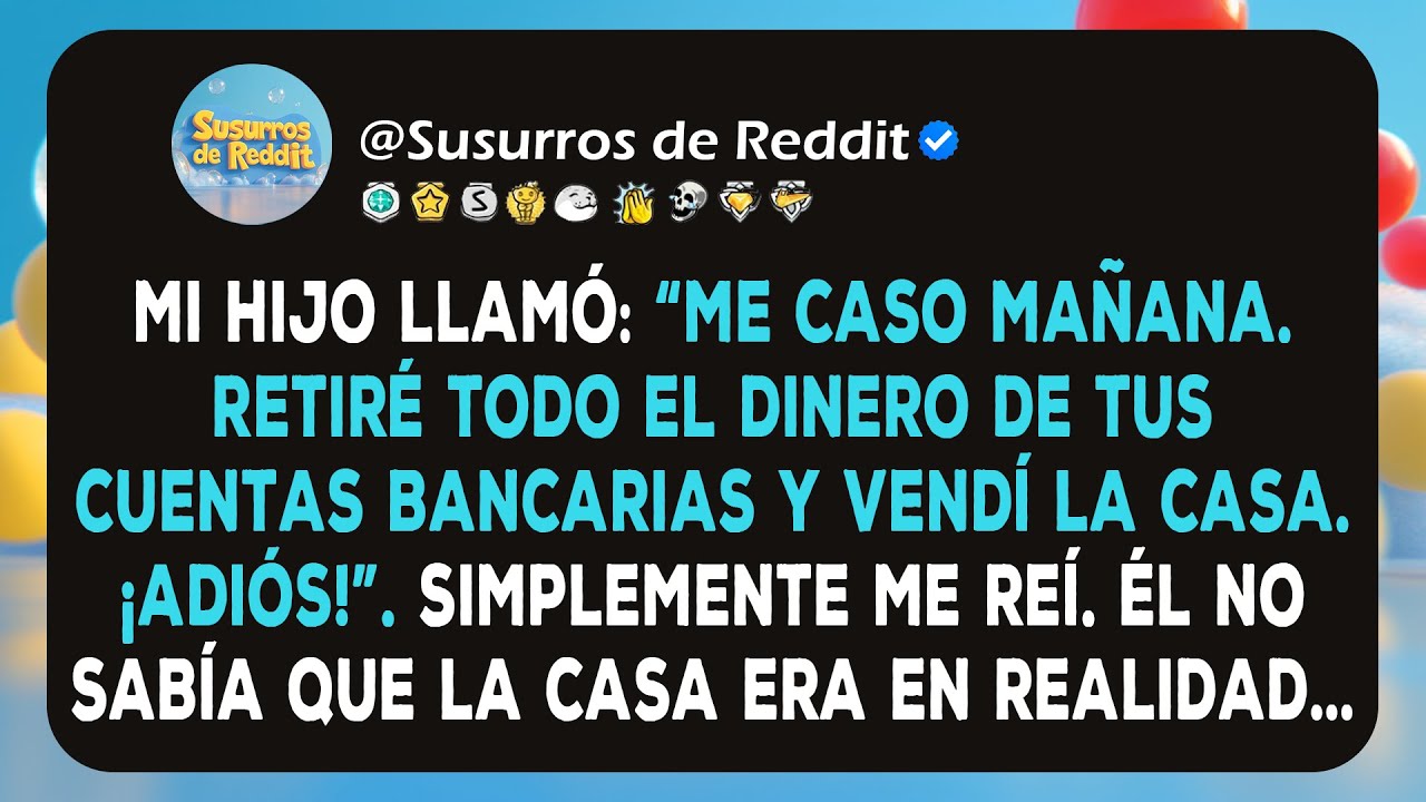 Mi hijo me llamó: “Me caso mañana. Retiré todo el dinero de tu banco…”