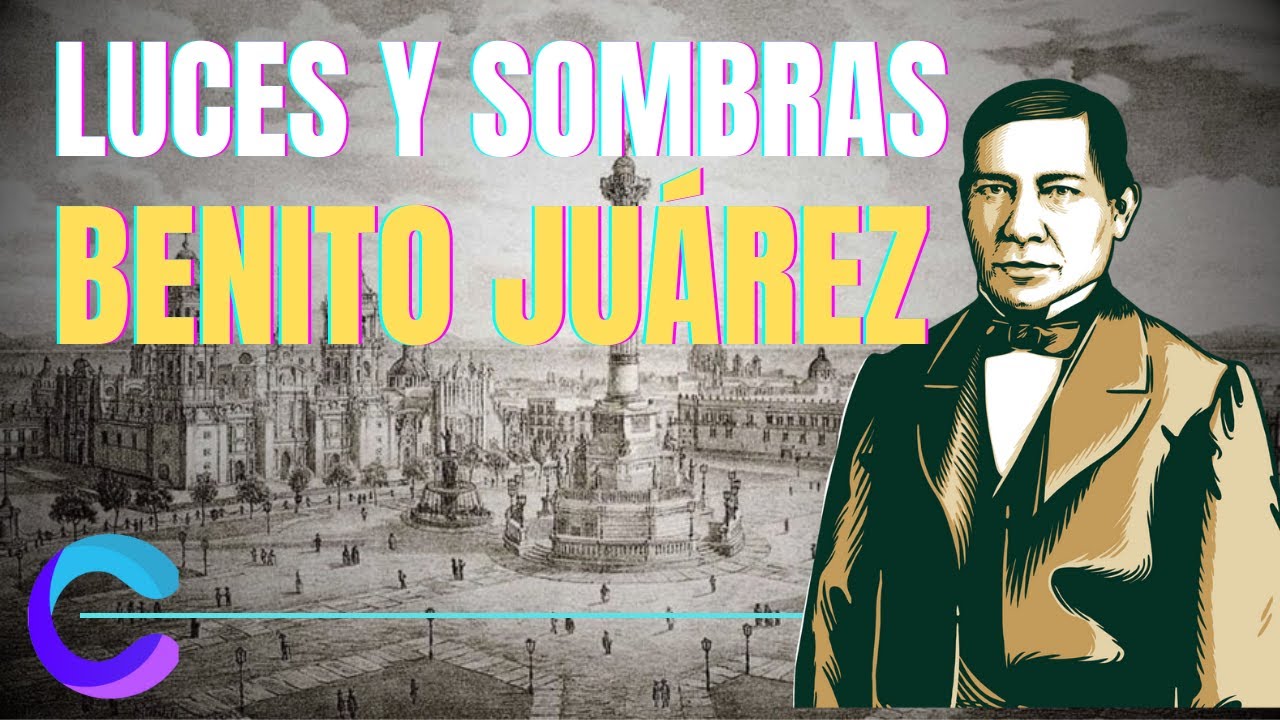BENITO JUAREZ: LO POSITIVO Y LO NEGATIVO