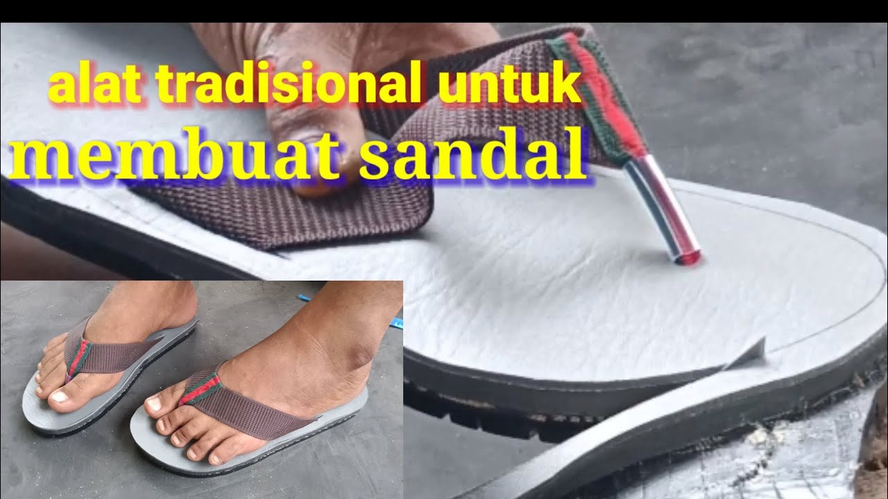 Alat tradisional untuk membuat sandal