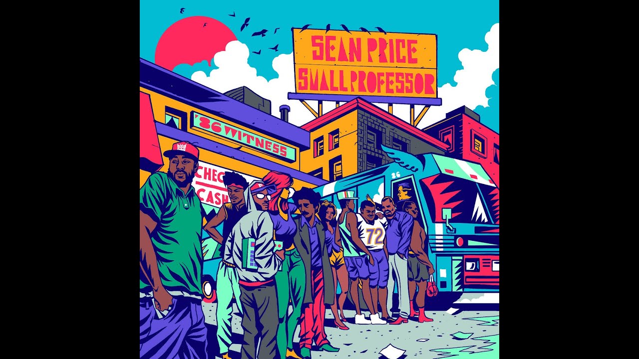 Sean Price & Small Professor - Word To Mother (ft. DJ Revolution)