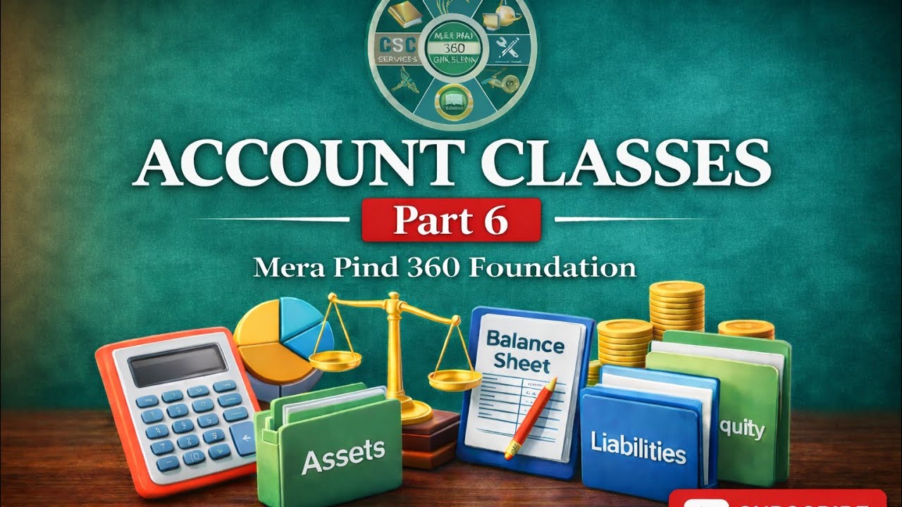 #6 Accounts Class Session ||  Mera Pind 360 Foundation