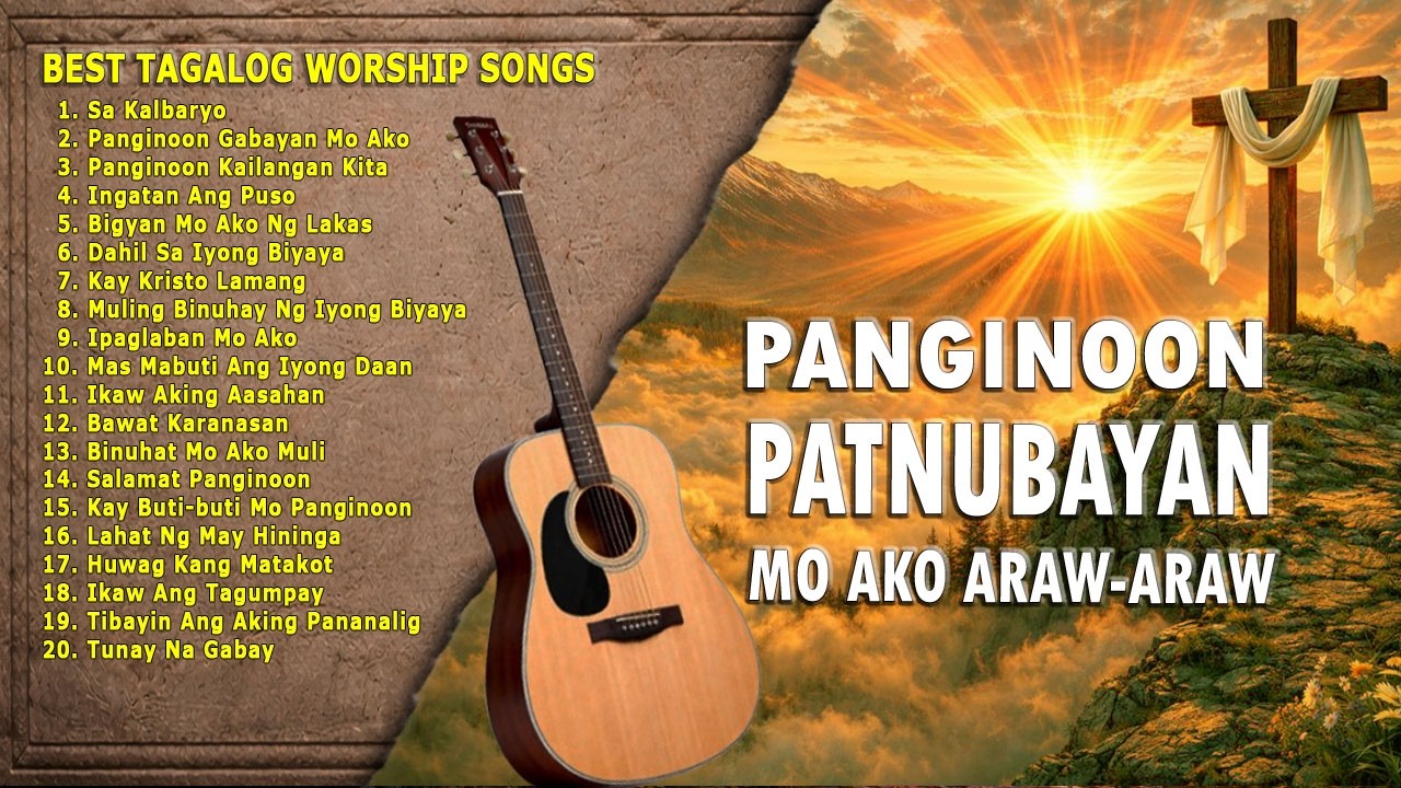 Panginoon Gabayan Mo Ako | Best Tagalog Inspirational Worship Songs