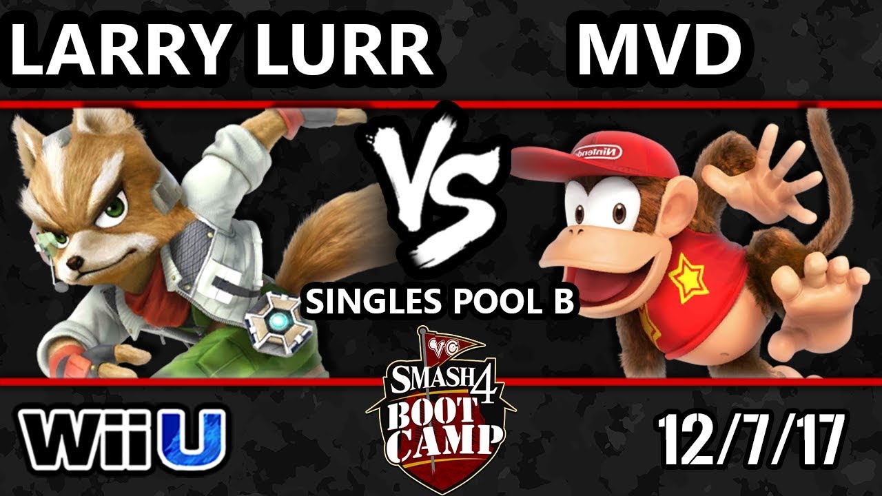 Kong) - WiiU Pools S4BC Smash 4 - PG | MVD (Diddy Kong) vs MSF | Larry Lurr (Fox) - WiiU Pools
