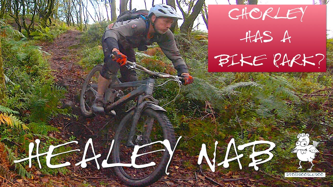 Healey Nab - Chorley's bike park