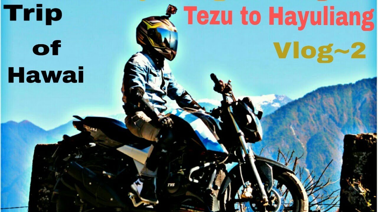 Tezu to Hayuliang || Hills Road(Arunachal Pradesh) || 99Kms Ride || Trip of Hawai(Vlog~2)