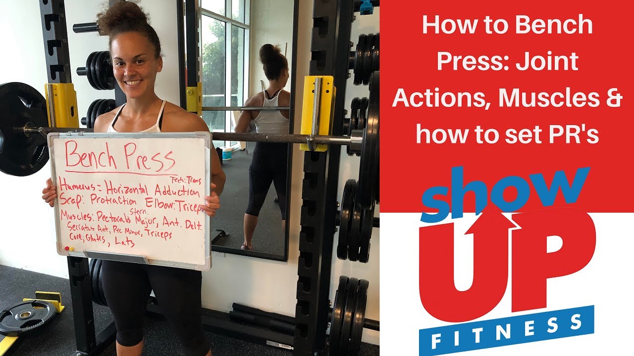 How To Bench Press | Joint Actions, Muscles & PR's | Show Up Fitness Teacher of Personal Trainers