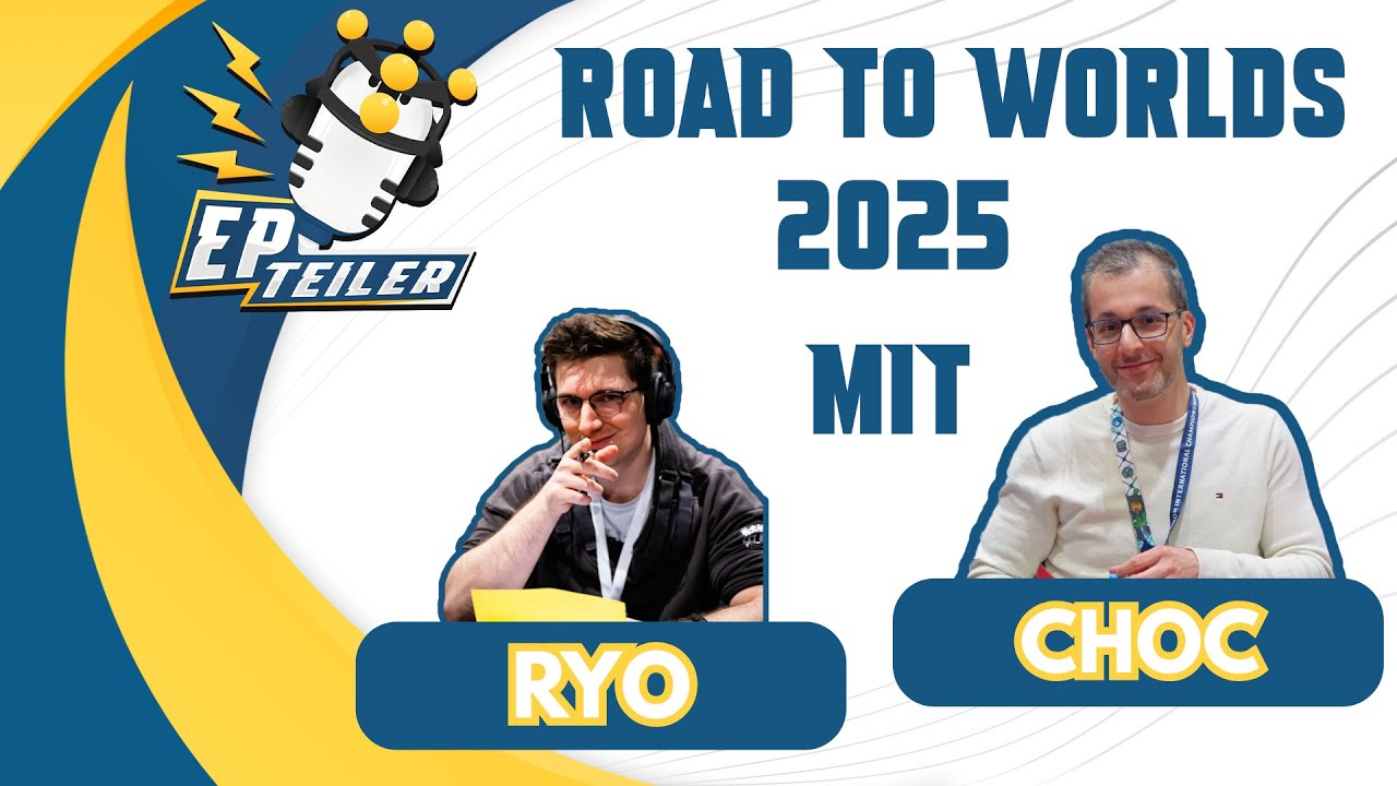 Interview mit den Worlds 2025-Teilnehmern Ryo und Choc - EP-TEILER Podcast Ep. 5