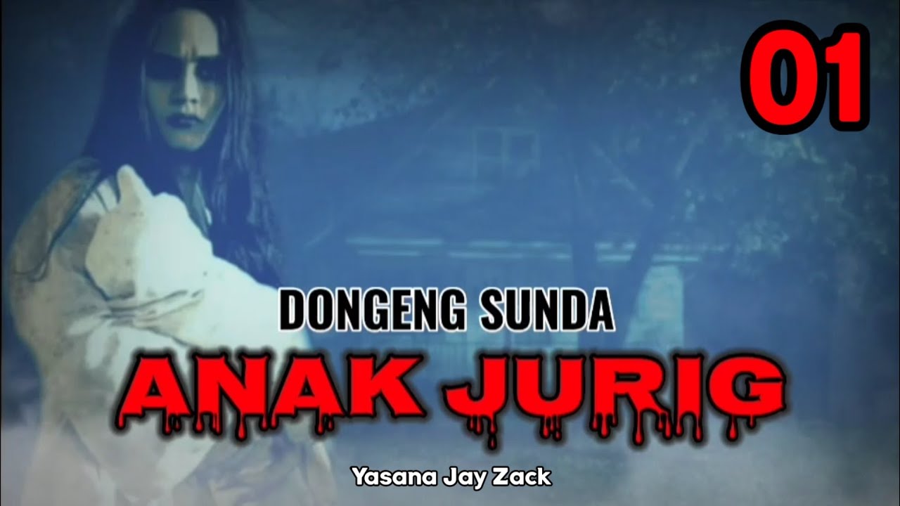 Dongeng Anak Jurig Bagian 01