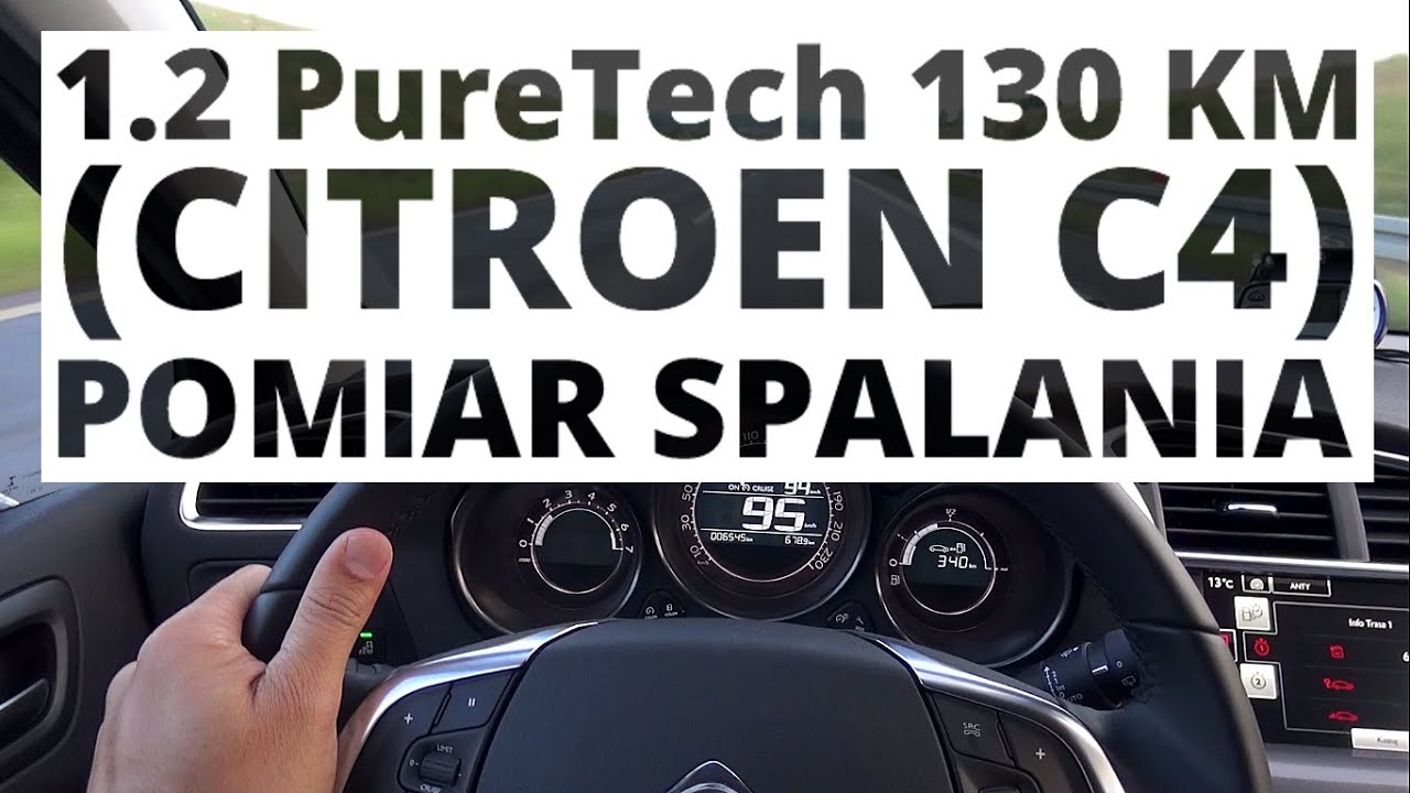 Citroen C4 1.2 PureTech 130 KM (MT) - pomiar spalania