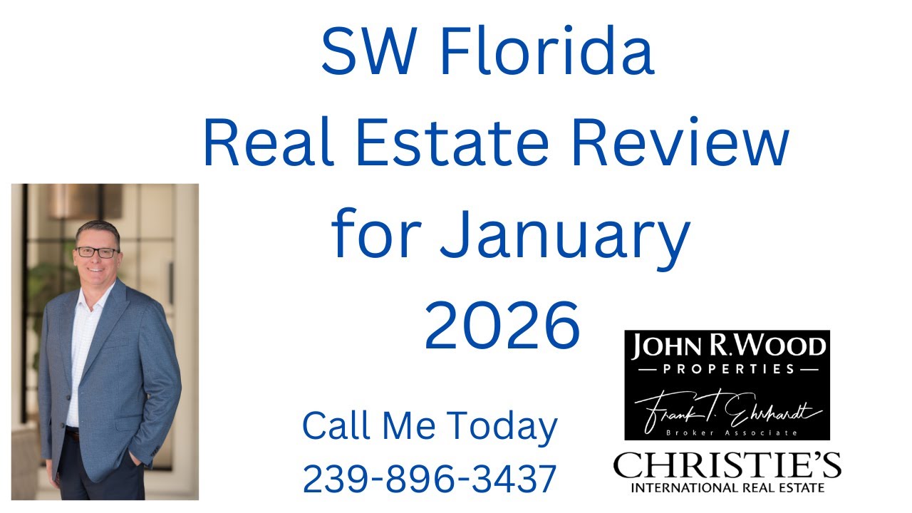 SW Florida Real Estate Market Update for January 2026