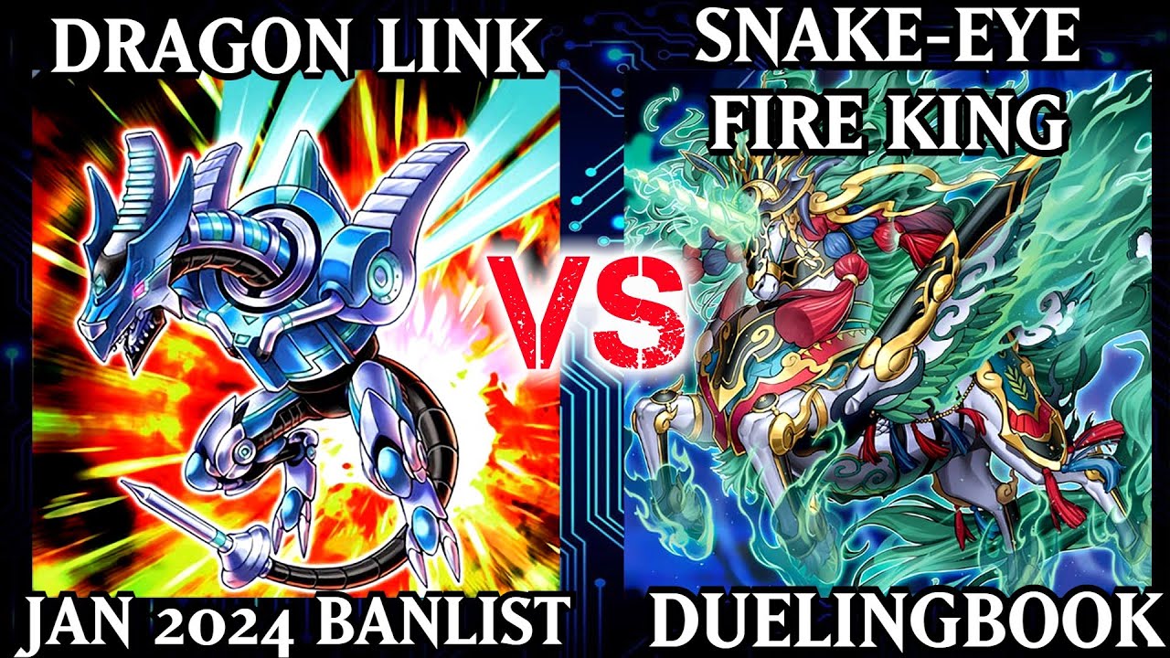 Dragon Link vs Snake-Eye Fire King | High Rated | Dueling Book