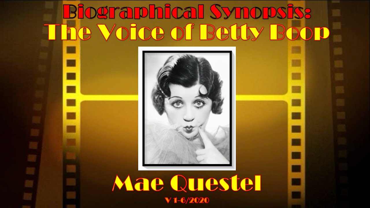 The Voice of Betty Boop, Mae Questel. James D. Taylor Jr.