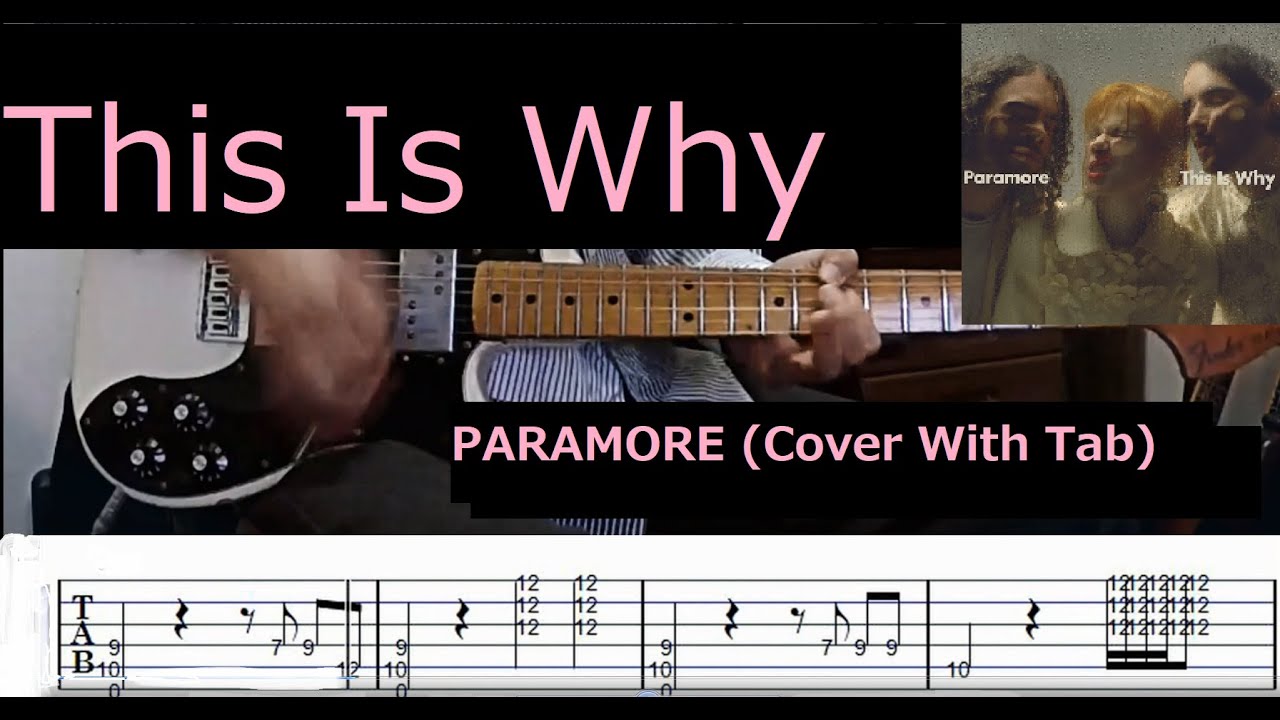 『TAB』Paramore / This Is Why / Guitar Standard Tuning