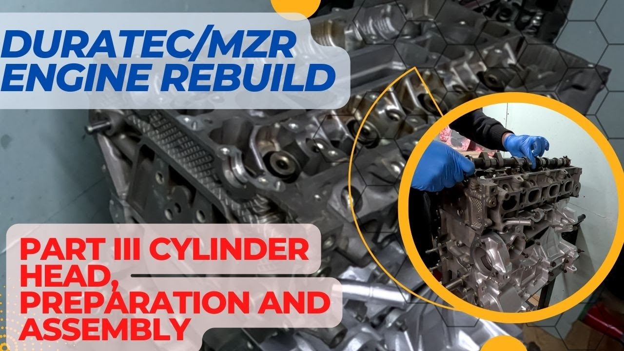 Building my 2.0 Duratec / MZR engine, PART 3 Cylinder head, preparation and assembly