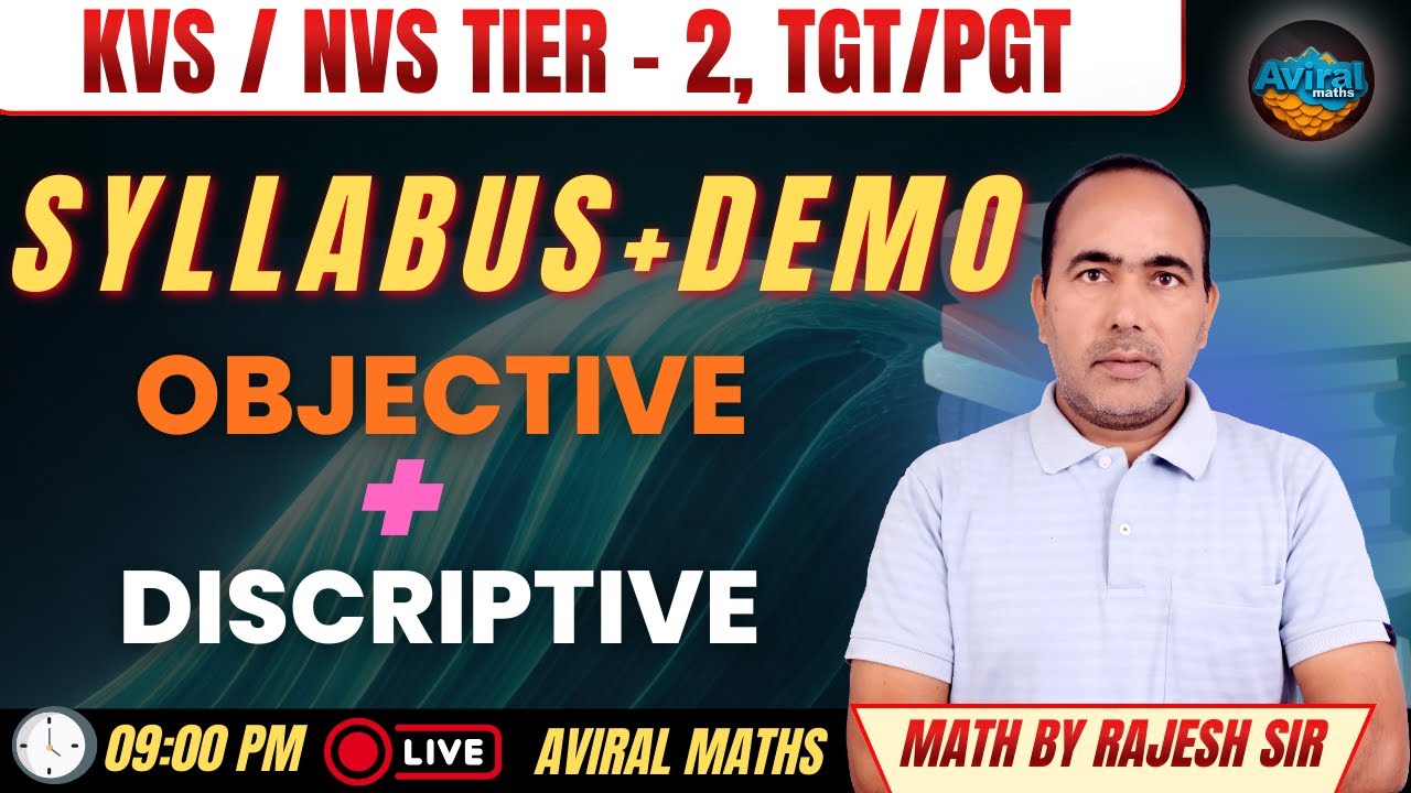 KVS / NVS TIER-2 + TGT PGT Maths | Syllabus Discussion & Demo | Class-01 | Rajesh Sir