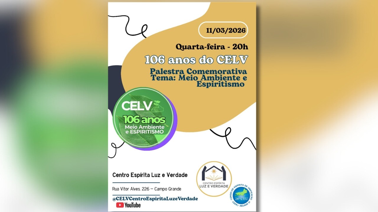 Palestra Presencial e Virtual -  Meio ambiente e espiritismo - 106 anos do CELV