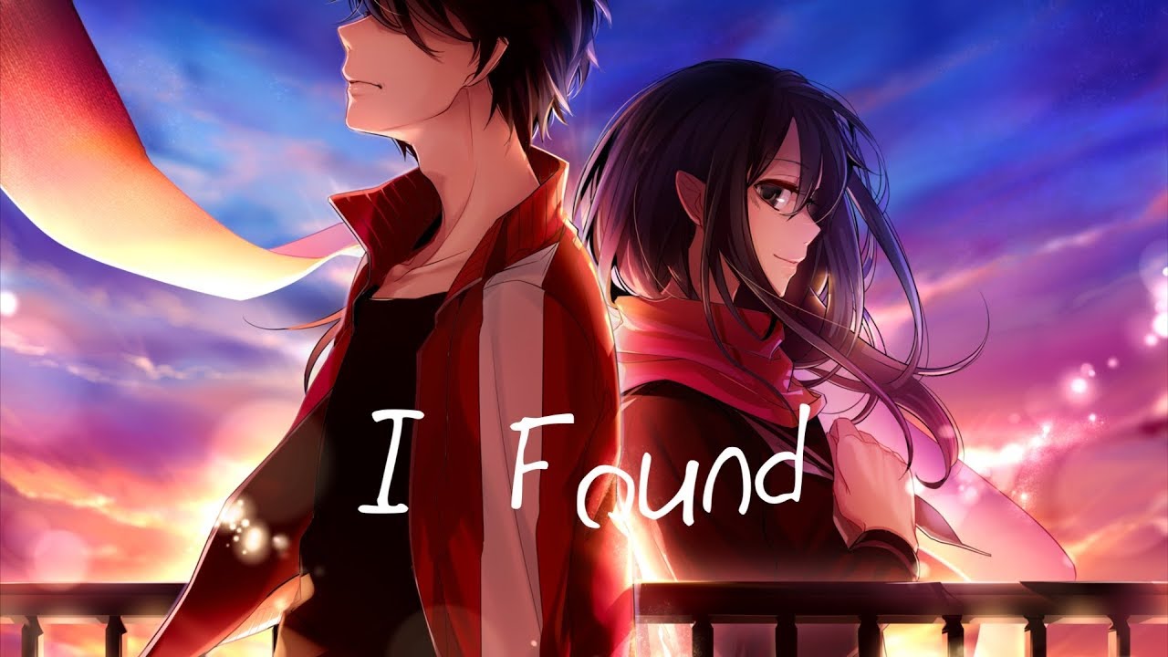 Nightcore - I Found