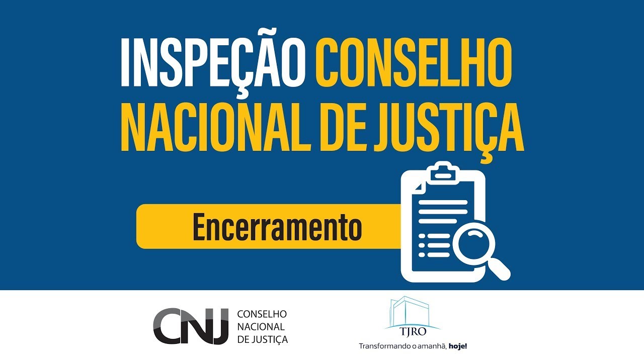 Solenidade de Encerramento da Inspeção do CNJ  - 2026