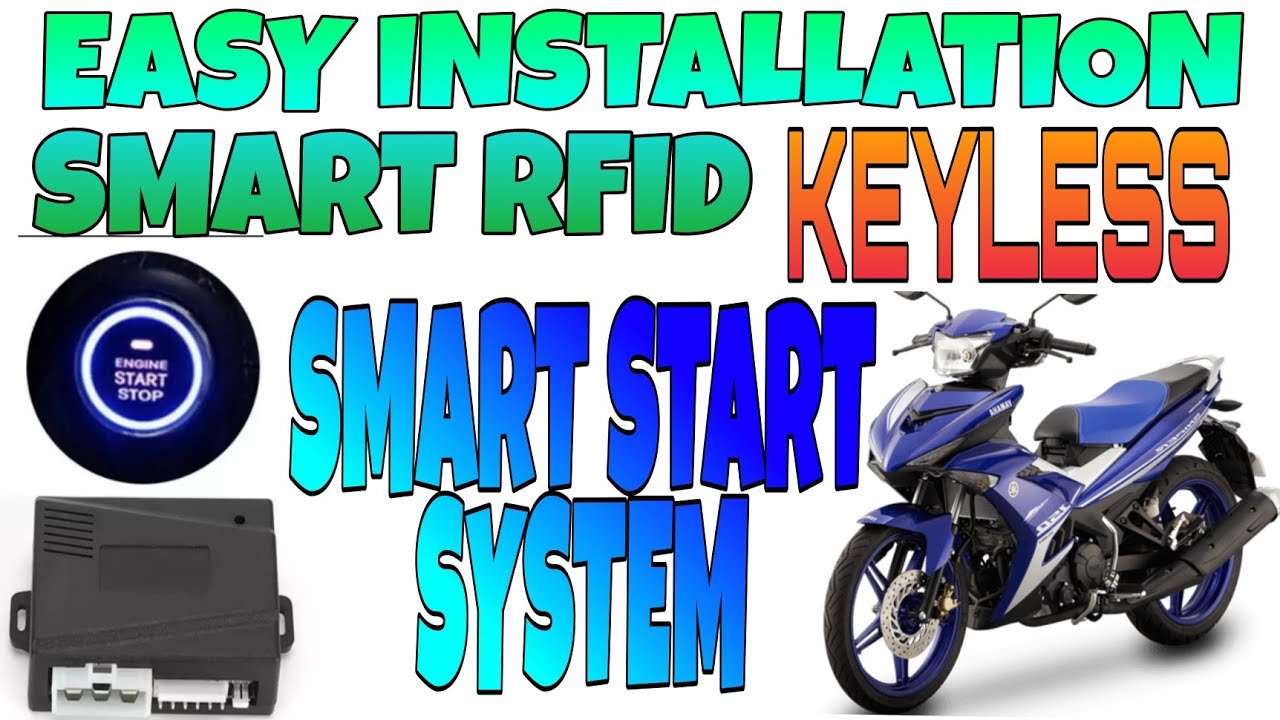HOW TO INSTALL SMART START SYSTEM| ON/OFF SMART KEYLESS  SYSTEM INSTALLED ON YAMAHA SNIPER150i