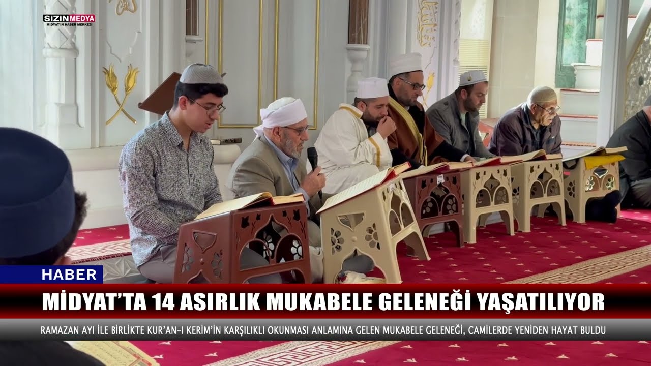 MİDYAT’TA 14 ASIRLIK MUKABELE GELENEĞİ YAŞATILIYOR