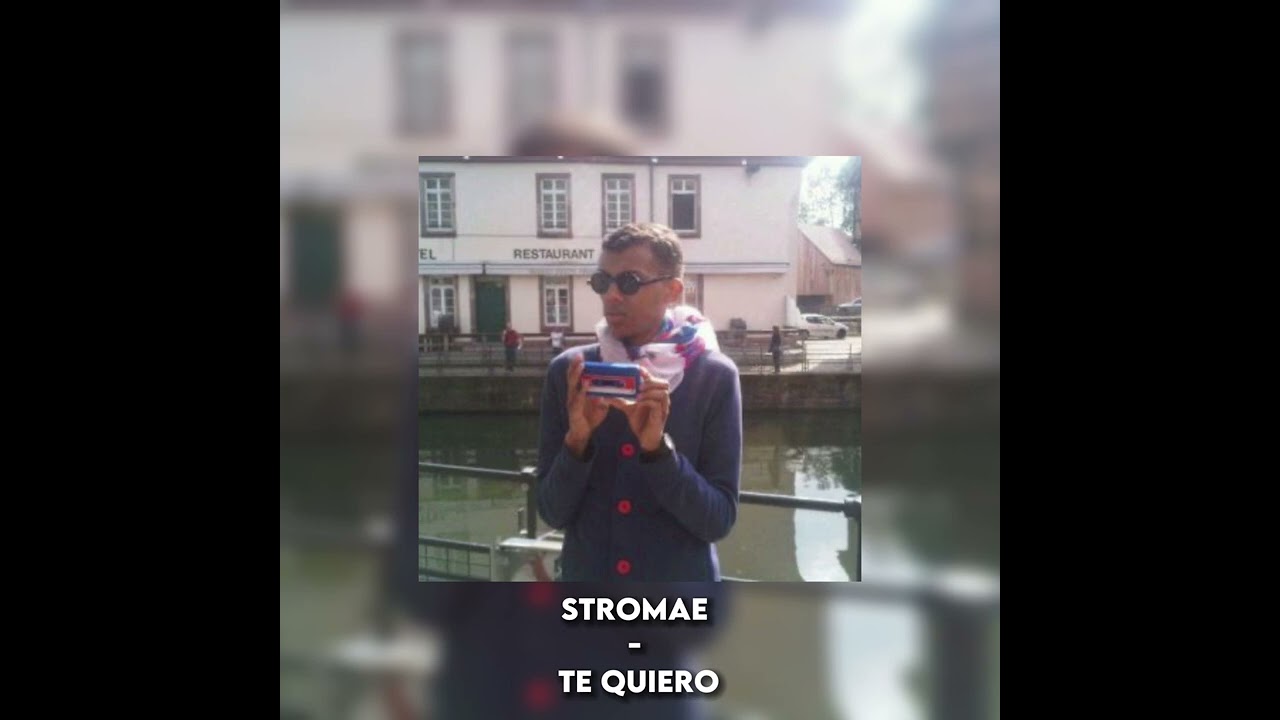 Stromae - Te Quiero [sped up]